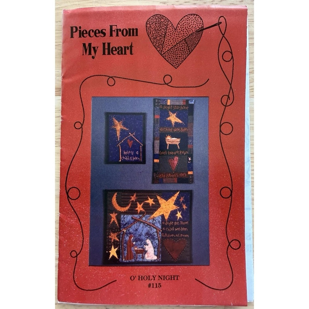 PIECES FROM MY HEART O' Holy Night Quilts PATTERN By Sandy Gervais Uncut‎